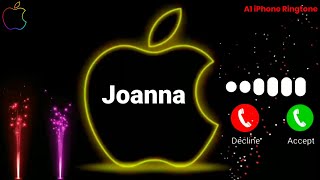Joanna Please pickup the call | Joanna Name Ringtone | Joanna Naam ki Ringtone | Joanna Naam ka