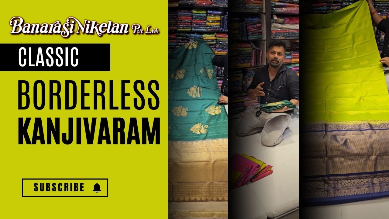 CLASSIC BORDERLESS KANJIVARAM COLLECTION !!!! Banarasi Niketan