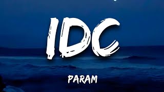 IDC | Param | Official Lyrical Video