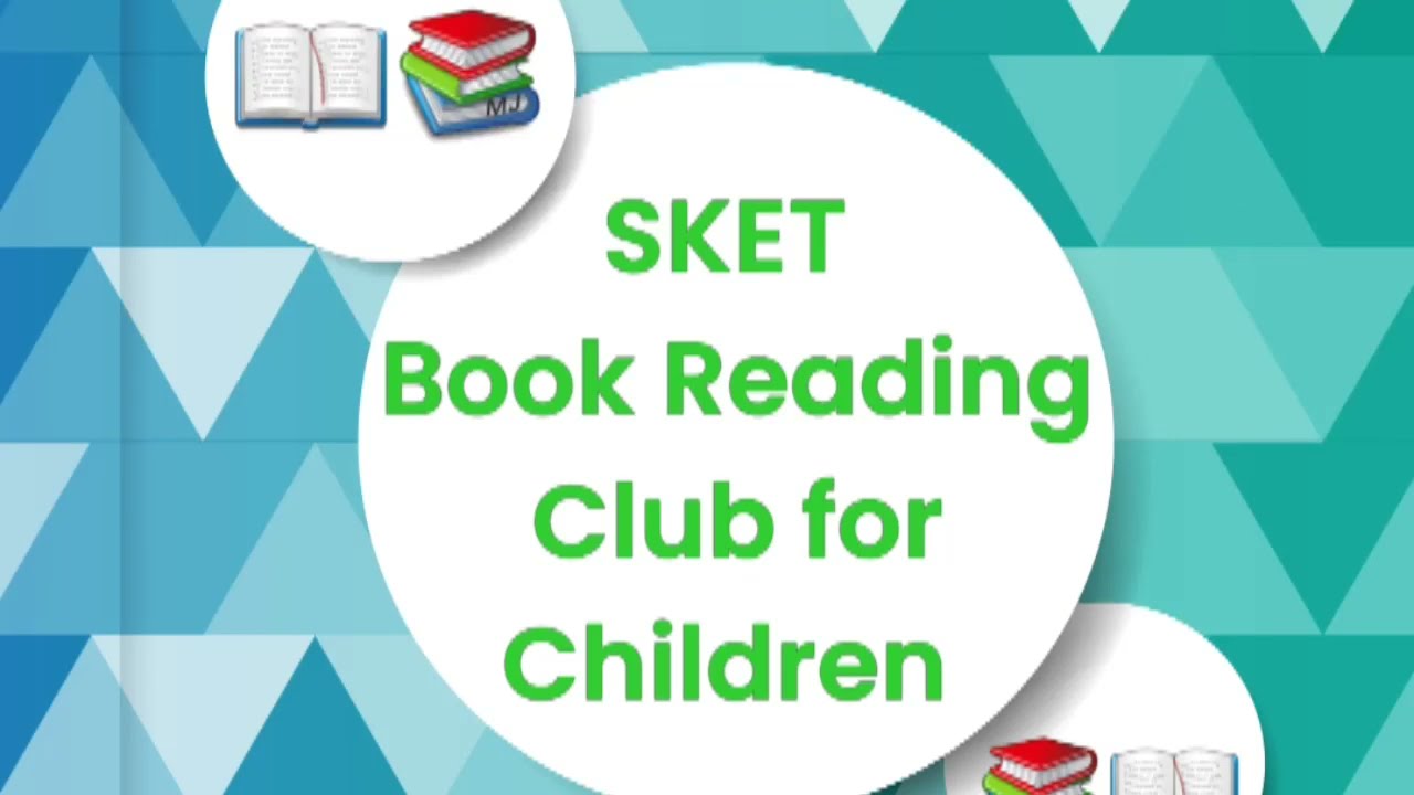 SKET Book Reading Club for Children 📖📚📚📚📚📚📚📚📖