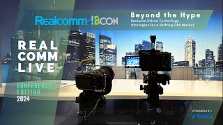 Realcomm Live at the Conference 2024 Day 2