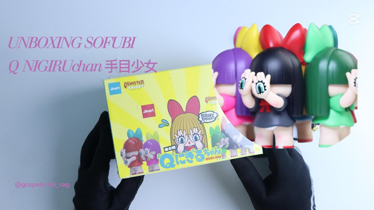 Unboxing blind box Q NIGIRUchan 手目少女 | Grape Brain