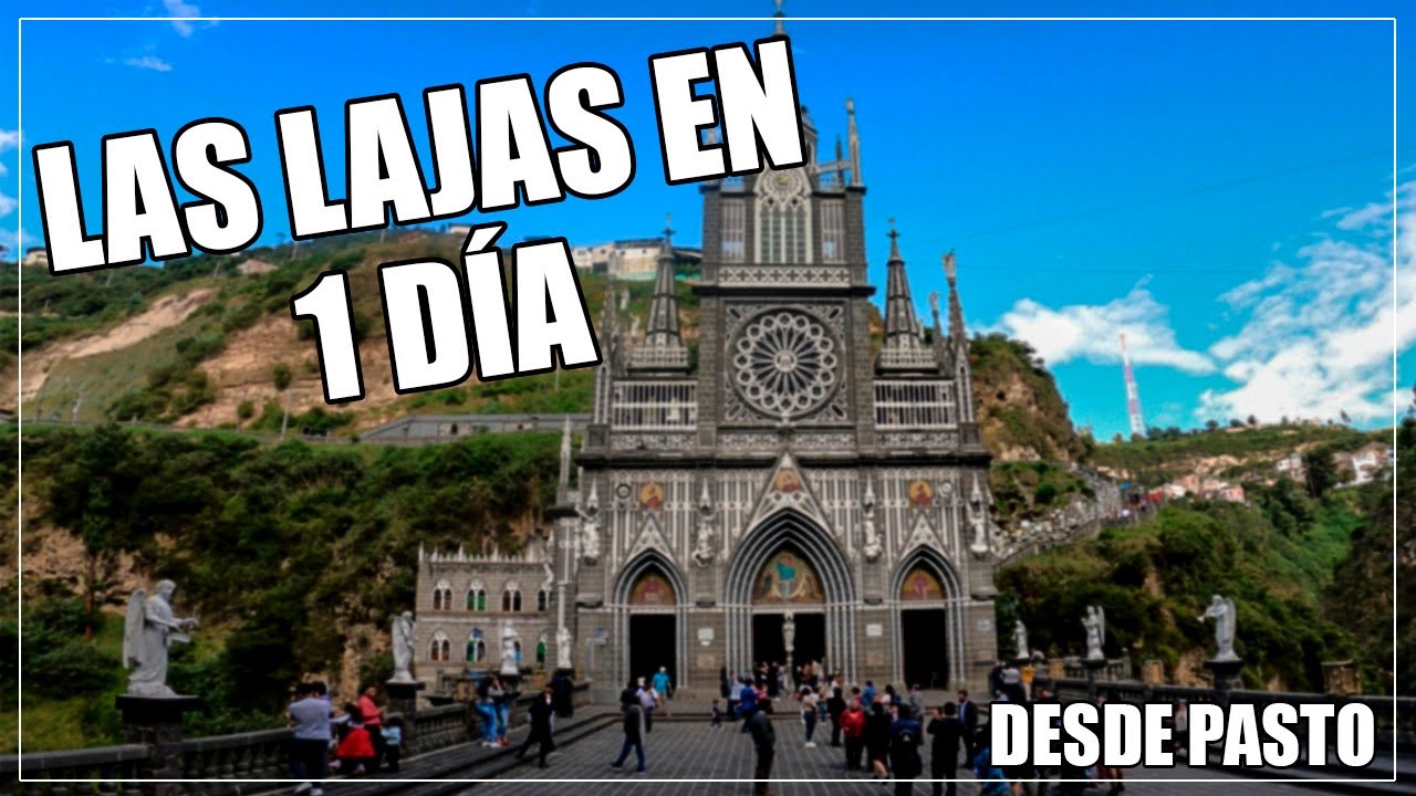 🇨🇴 UN DÍA EN LAS LAJAS - Viajando desde Pasto 🚌⛪