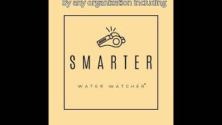 Introducing the Smarter Water Watcher System