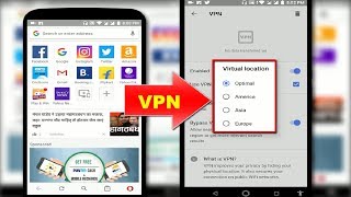 New Update of Opera Browser Know Use In Built VPN Service For Free in Android screenshot 4