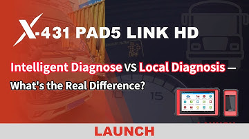 X-431 PAD5 LINK HD | Intelligent Diagnose VS. Local Diagnosis | LAUNCH