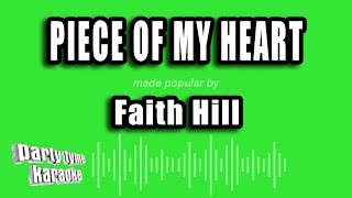 Faith Hill - Piece of My Heart (Karaoke Version)