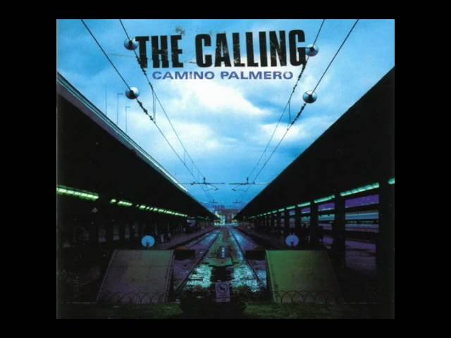 The Calling - We're Forgiven