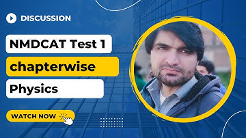 NMDCAT Test 1 Chapter wise | Physics full discussion | ACA & Ali Series books | NMDCAT