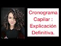 CRONOGRAMA CAPILAR: EXPLICACIÓN DEFINITIVA.