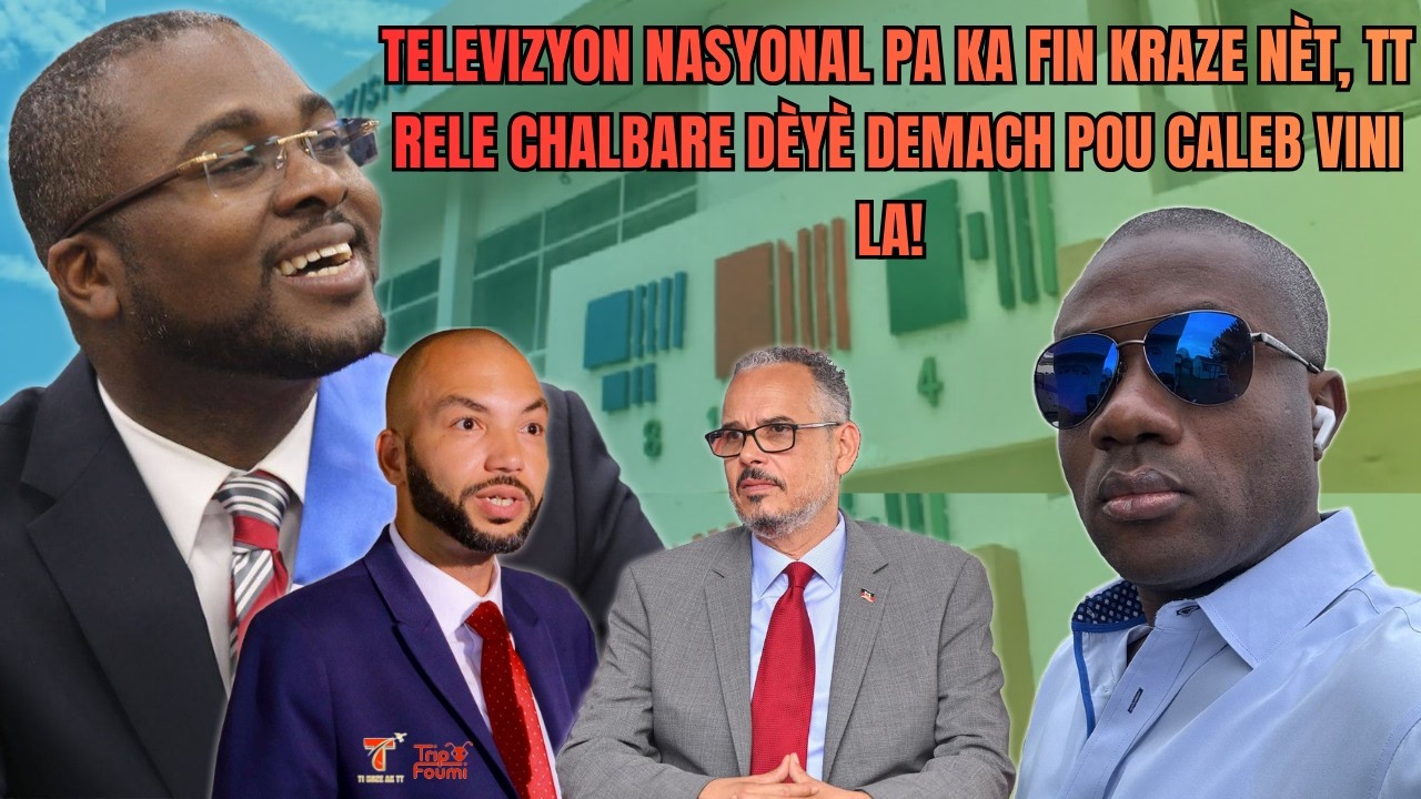 Gamall fè twòp dega deja nan TNH, TT rele chalbare dèye demach pou vini ak Caleb nan tèt RTNH!