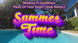 Meduza ft  Goodboys - Piece Of Your Heart (Alok Remix) (High Quality) [Summer music]
