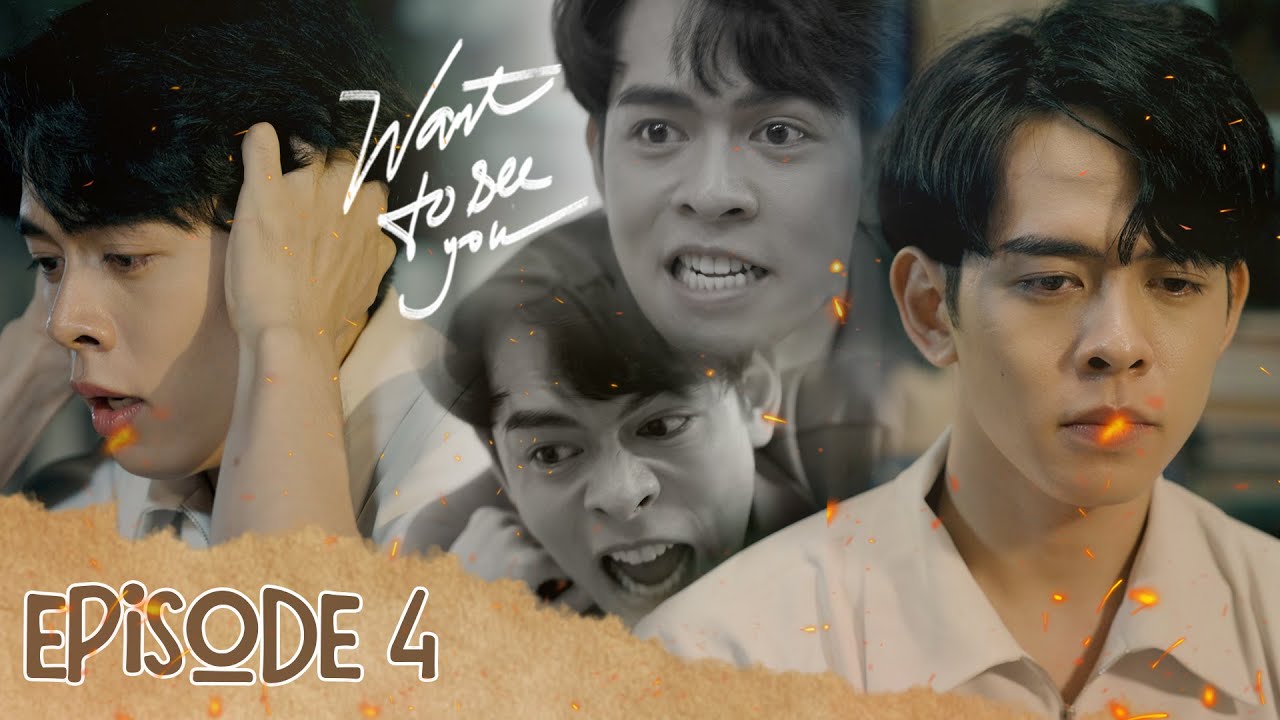 MUỐN NHÌN THẤY EM - WANT TO SEE YOU | Episode 4 [WEB DRAMA BOYS'LOVE VIETNAM]
