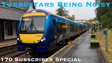 Class 170s Being Noisy (170 Subscriber Special)