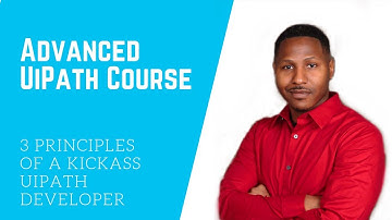 How to learn Advance Robotic Process Automation (RPA) - UiPath