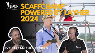 Scaffchamp powered by Layher 2024 | FULL STREAM