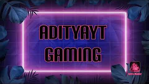ADITYA YT GAMING INTRO