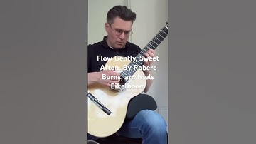 Thumbnail of Flow gently, Sweet Afton… Scottish Song by Robert Burns. Arr. Niels Eikelboom.