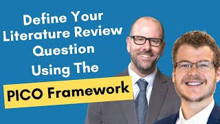 Define your literature review question using the PICO framework