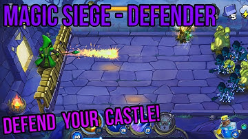 Magic Siege - Defender: A first look