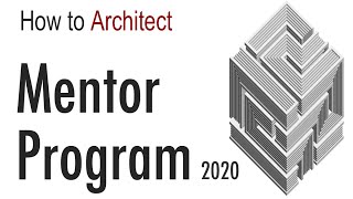 Doug Patt & How to Architect's 2020 Mentor Program