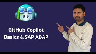 World of Github Copilot with SAP ABAP - Part II