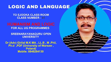 LOGIC AND LANGUAGE  Block -2 Unit-3 HUMANISM AND LOGIC  FOR ALL UG SREENARAYANAGURU OPEN UNIVERSITY