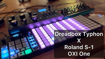 Dreadbox Typhon and Roland S-1 with OXI One midi controller