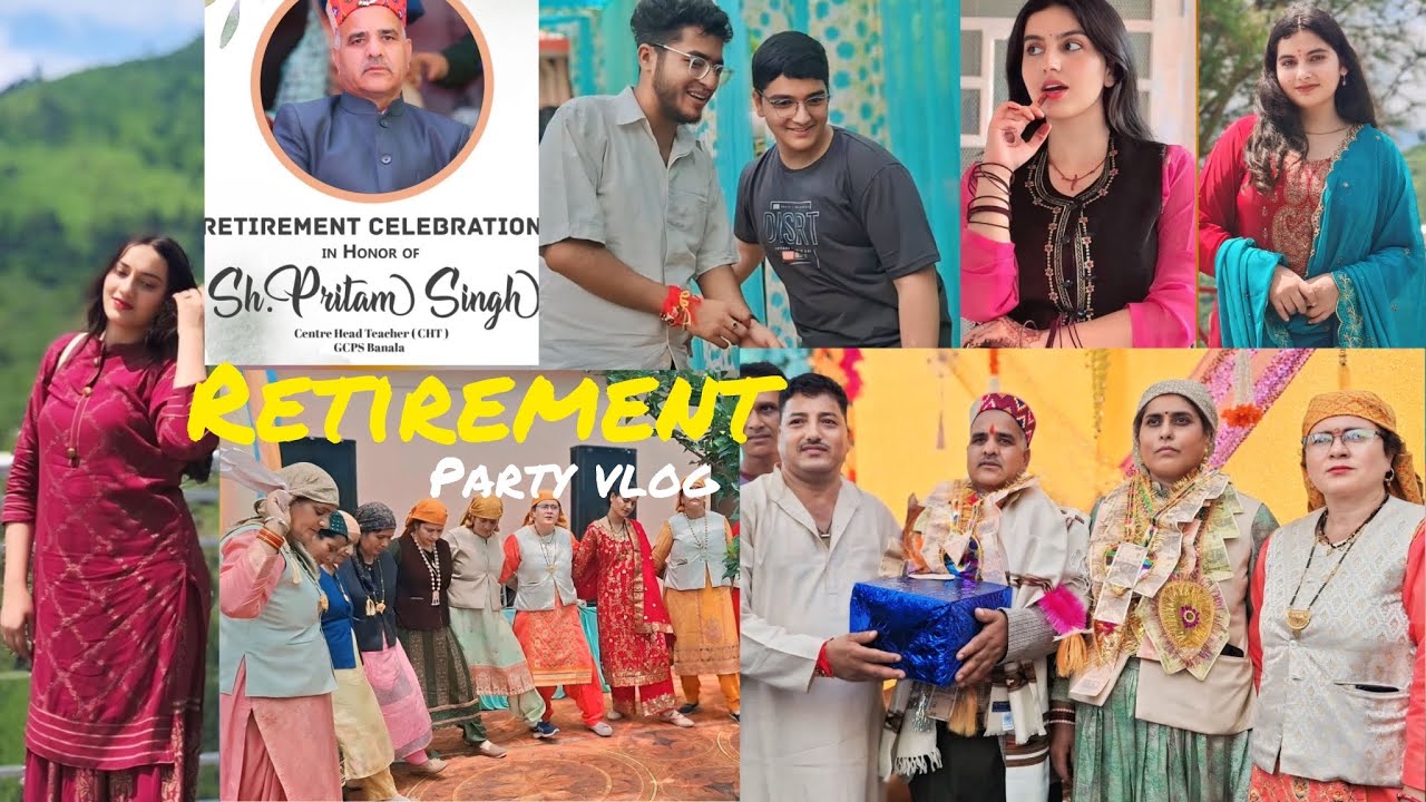 Retirement party Vlog | Pahari naati and lots of fun | ✨