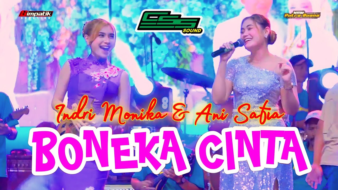 BONEKA CINTA - INDRI MONICA & ANI SAFIA || NEW PUTRA BUANA & CSS PRODUCTION LIVE AT SAMPANG MADURA