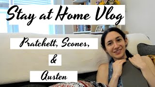 Stay at Home Vlog | Baking Scones, Jane Austen, and Terry Pratchett