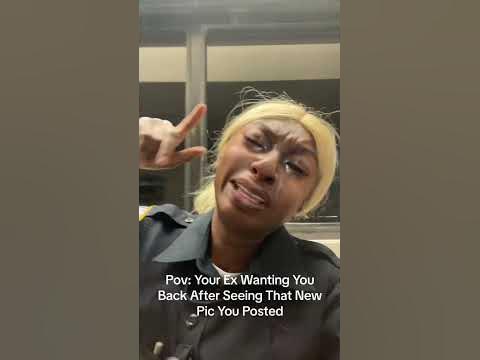 POV: Your ex wanting you back after seeing that new pic you posted