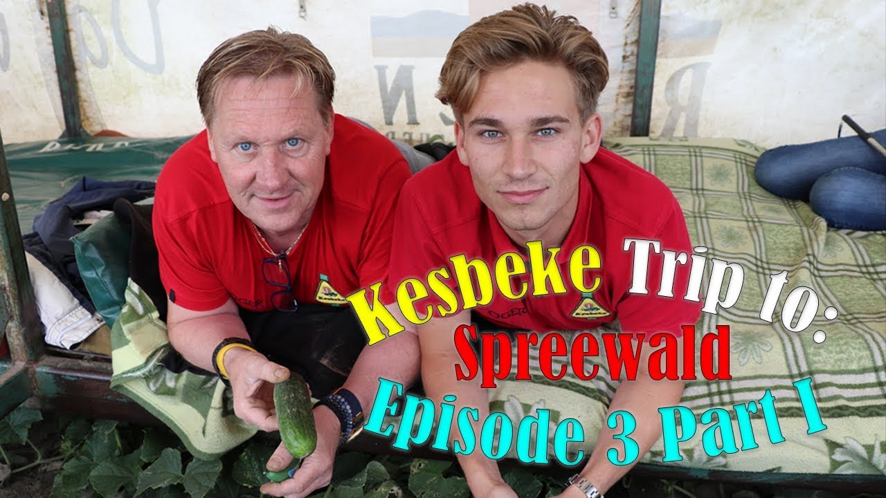 Trip to: Spreewald, Germany. Episode 3 Part 1 | Kesbeke