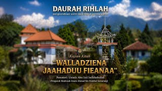 04/16/26 Dauroh Rihlah Santri Akhwat: 'Walladziena Jaahaduu Fienaa