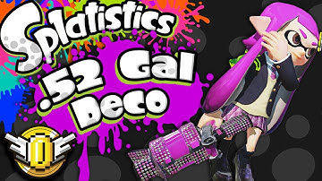 Everything YOU Need to Know About the .52 Gal Deco - Splatistics - Super Coin Crew