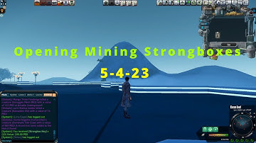 Entropia Universe -  Opening Mining Strongboxes 5-4-23