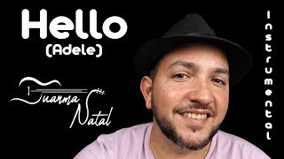 Hello (Adele) INSTRUMENTAL - Juanma Natal - Guitar - Cover - Lyrics - Cordoba