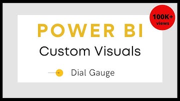 Power BI Custom Visuals [Dial Gauge]