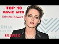 Top 10 Kristen Stewart Movies🤩Best Imbd Raiting List