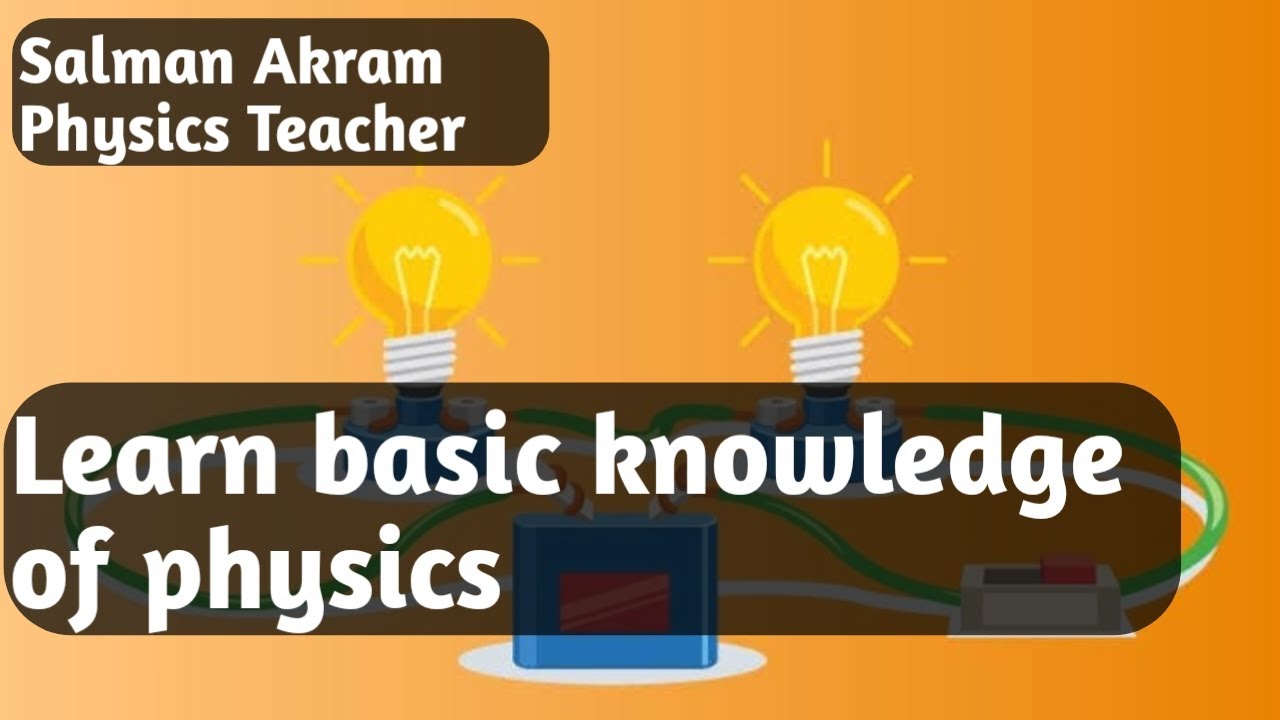 My first physics lesson in easy way - YouTube
