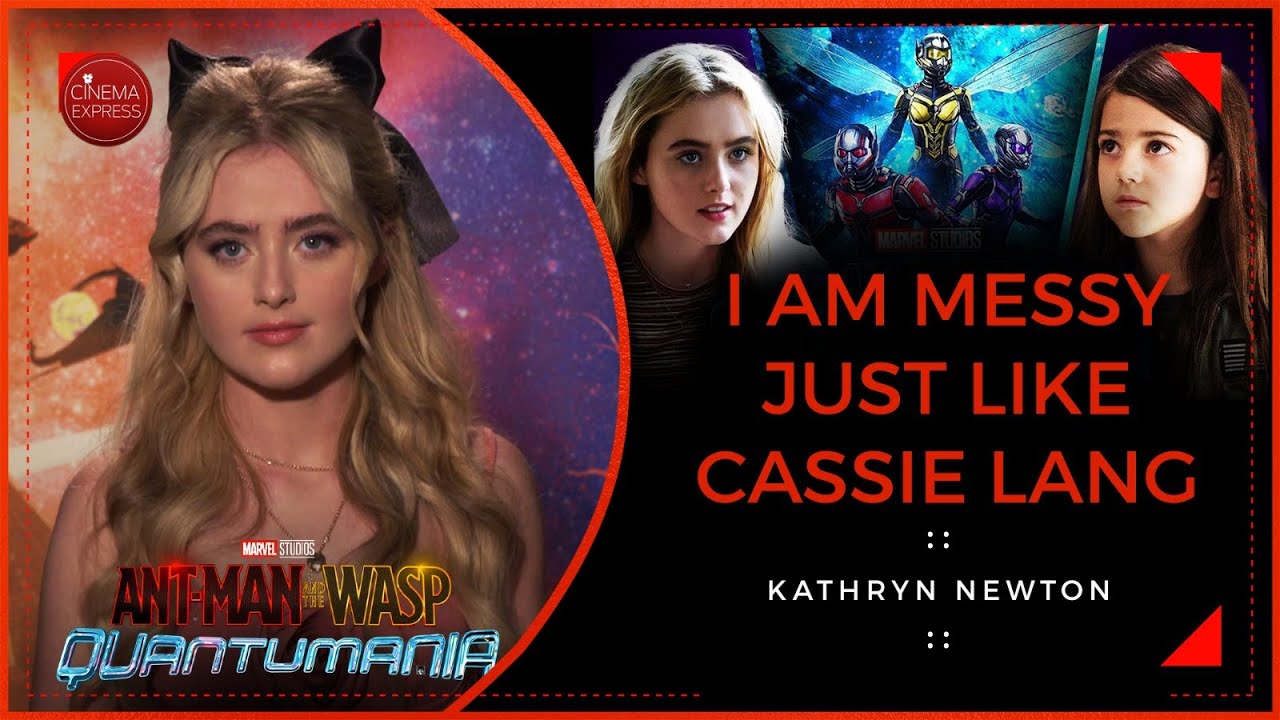 Ant-Man and the Wasp: Quantumania – Kathryn Newton Talks Cassie