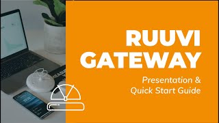 Ruuvi Gateway: Presentation & Quickstart Guide of the new remote environment monitoring solution screenshot 2