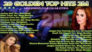 20 Top Golden Hits Mirnawati & Mega Mustika Full Album