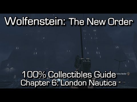 Guide for Wolfenstein: The New Order - Chapter 14: Return to London Nautica