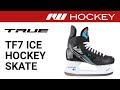 True TF7 Skate Review