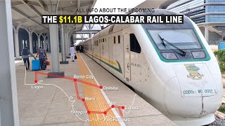 The $11.1b Lagos - Calabar Rail Line | All Detailed Information About The Upcoming Rail Line