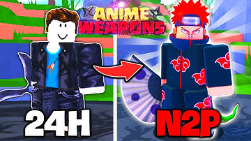 TÔI DÀNH RA 24H ĐỂ NOOB TO PRO ANIME WEAPON