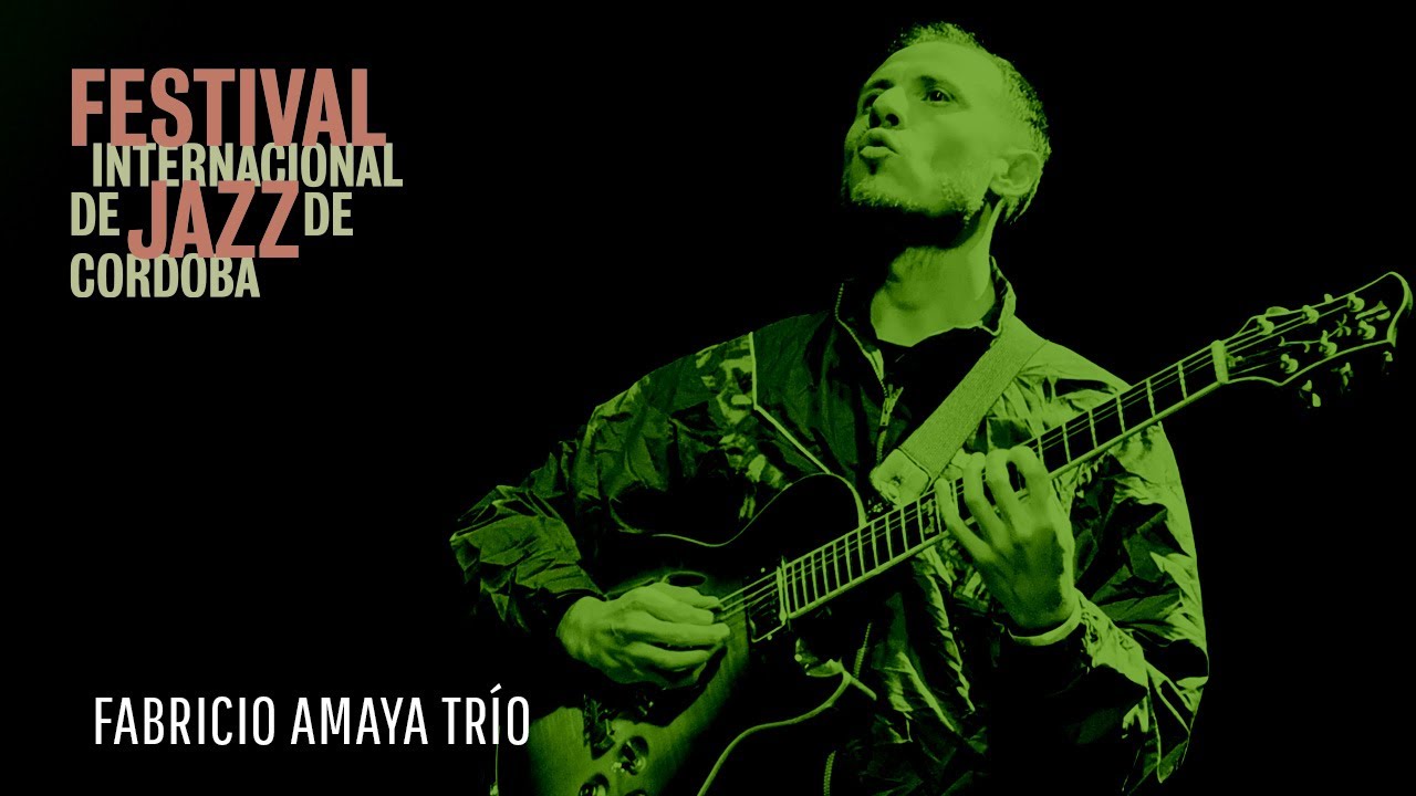 Fabricio Amaya Trío · Festival Internacional de Jazz de Córdoba 2023