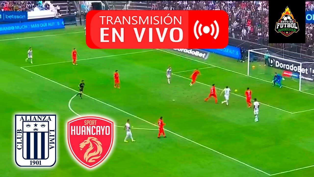 ALIANZA LIMA VS SPORT HUANCAYO EN VIVO 🔴 LIGA 1 TORNEO CLAUSURA 2023 ...