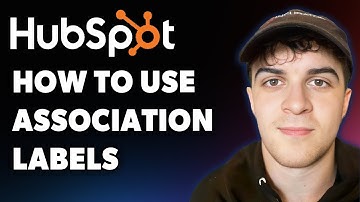 How to Use Hubspot Association Labels (Full 2025 Guide)`